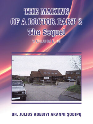 cover image of The Making of a Doctor Part 2